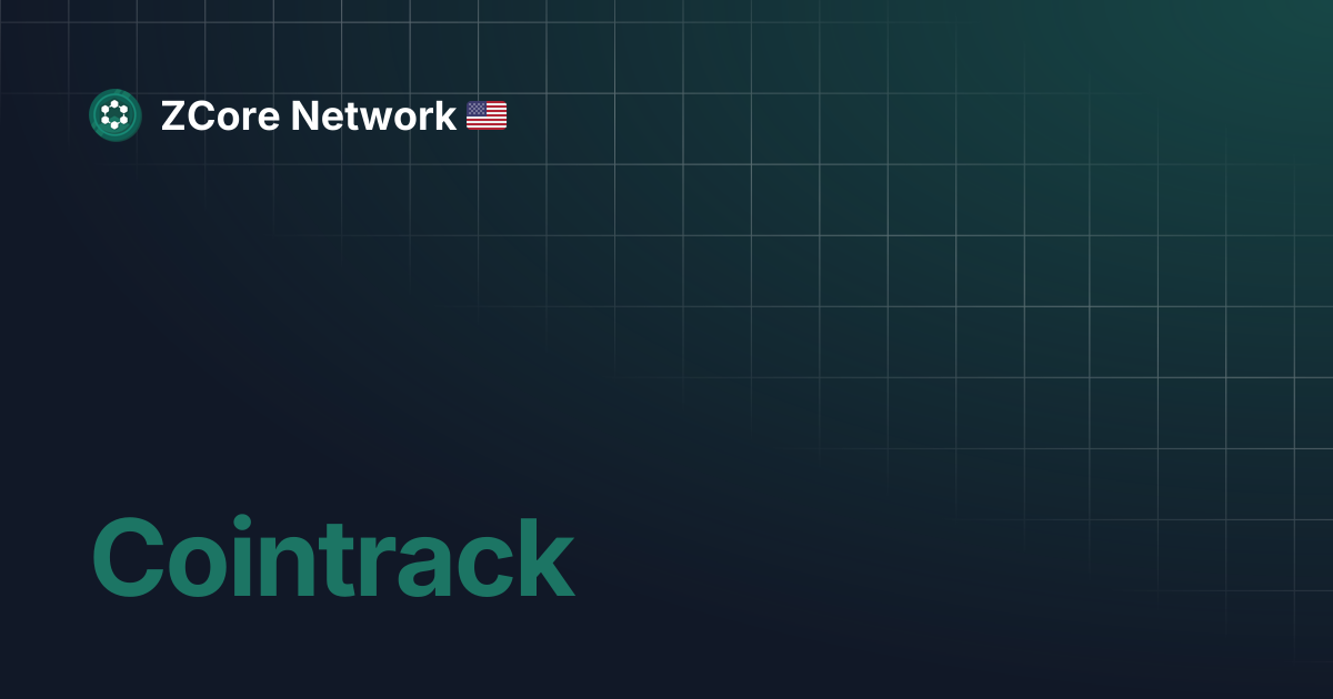 Cointrack | ZCore Network 🇺🇸